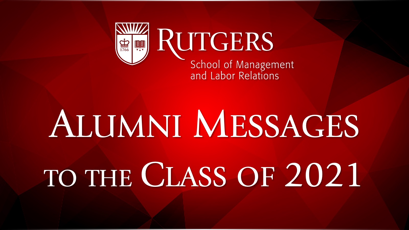 Image of Alumni Messages to the SMLR Class of 2021