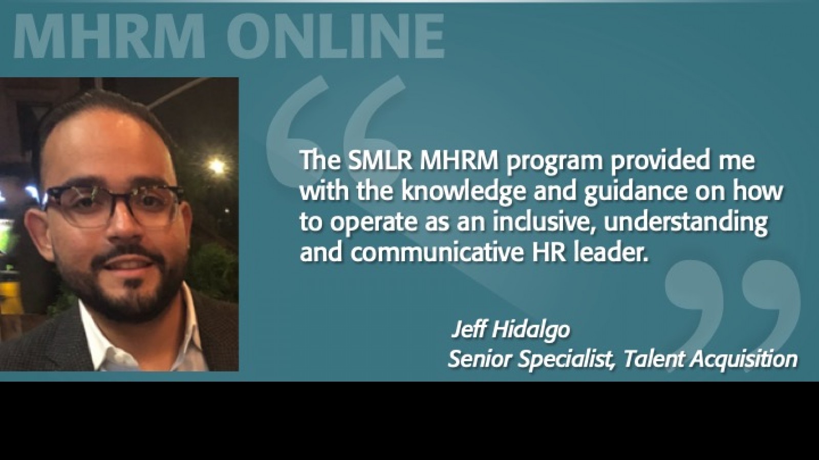 Image of Jeff Hidalgo Testimonial MHRM Online Program