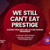 Image of We Still Can't Eat Prestige