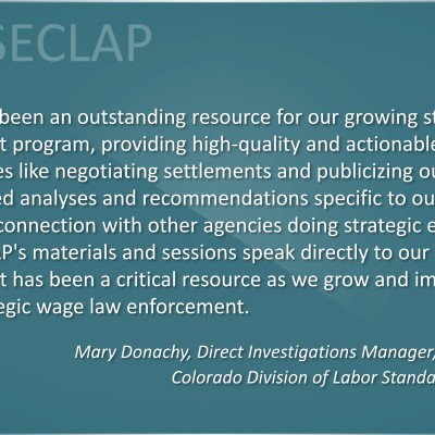 Quote from Mary Donachy, Direct Investigations Manager/Policy Advisor VI, Colorado Division of Labor Standards and Statistics